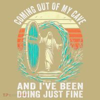 Jesus Coming Out Of My Cave And Ive Been Doing Just Fine Long Sleeve Shirt thumb 2