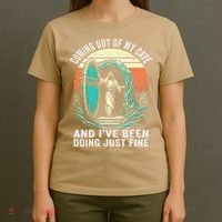 Jesus Coming Out Of My Cave And Ive Been Doing Just Fine T-Shirt thumb 4