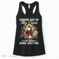 Jesus Coming Out Of My Cave And Ive Been Doing Just Fine Women's Tank Top thumb 0