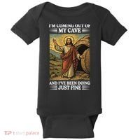 Jesus Coming Out Of My Cave And Ive Been Doing Just Fine Baby Bodysuit thumb 0