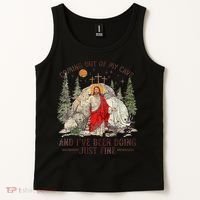 Jesus Coming Out Of My Cave And Ive Been Doing Just Fine Tank Top thumb 2