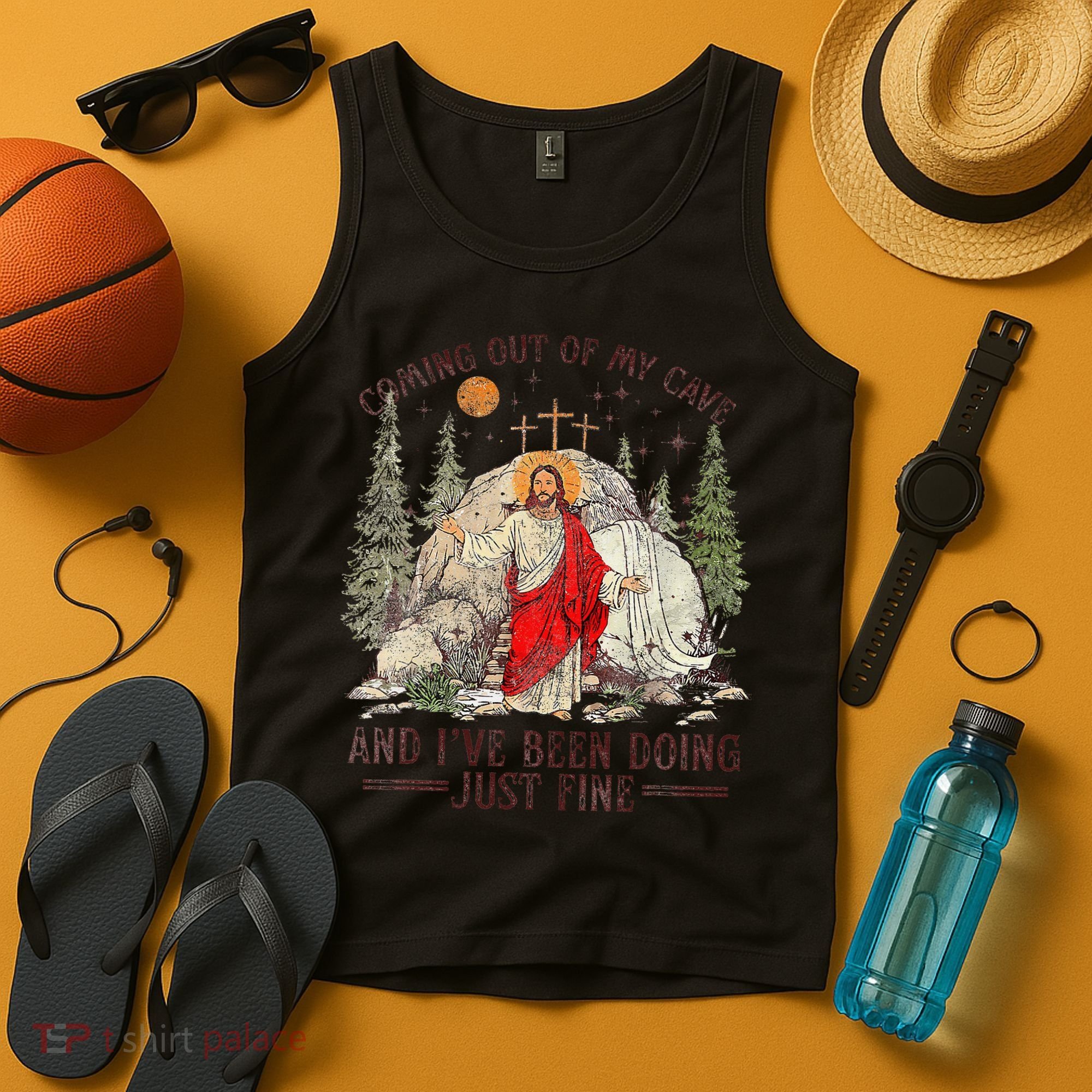 Jesus Coming Out Of My Cave And Ive Been Doing Just Fine Tank Top