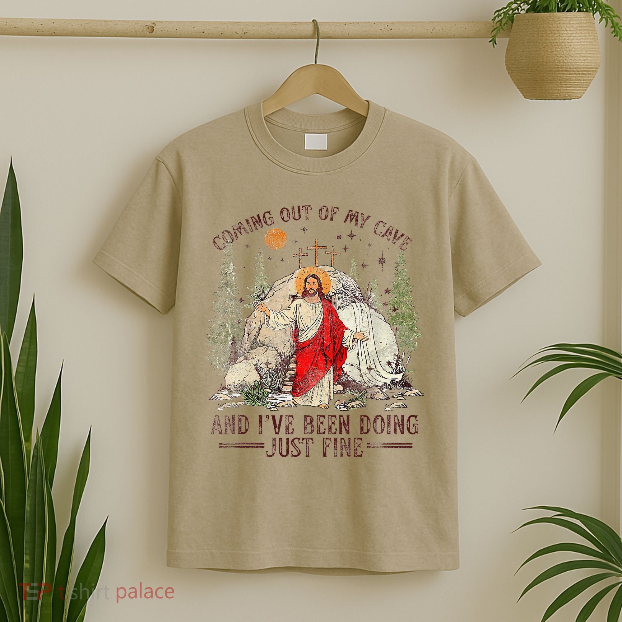 Jesus Coming Out Of My Cave And Ive Been Doing Just Fine T-Shirt