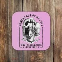 Jesus Coming Out Of My Cave And I've Been Doing Just Fine Coaster thumb 0