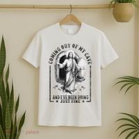 Jesus Coming Out Of My Cave And I've Been Doing Just Fine T-Shirt thumb 2