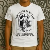 Jesus Coming Out Of My Cave And I've Been Doing Just Fine T-Shirt thumb 3
