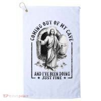 Jesus Coming Out Of My Cave And I've Been Doing Just Fine Golf Towel thumb 0