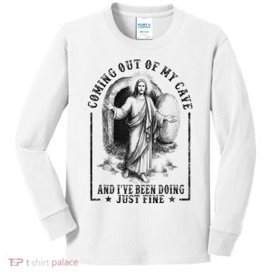 Jesus Coming Out Of My Cave And I've Been Doing Just Fine Kids Long Sleeve Shirt