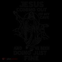 Jesus Coming Out Of My Cave And Ive Been Doing Just Fine Coffee Mug thumb 5