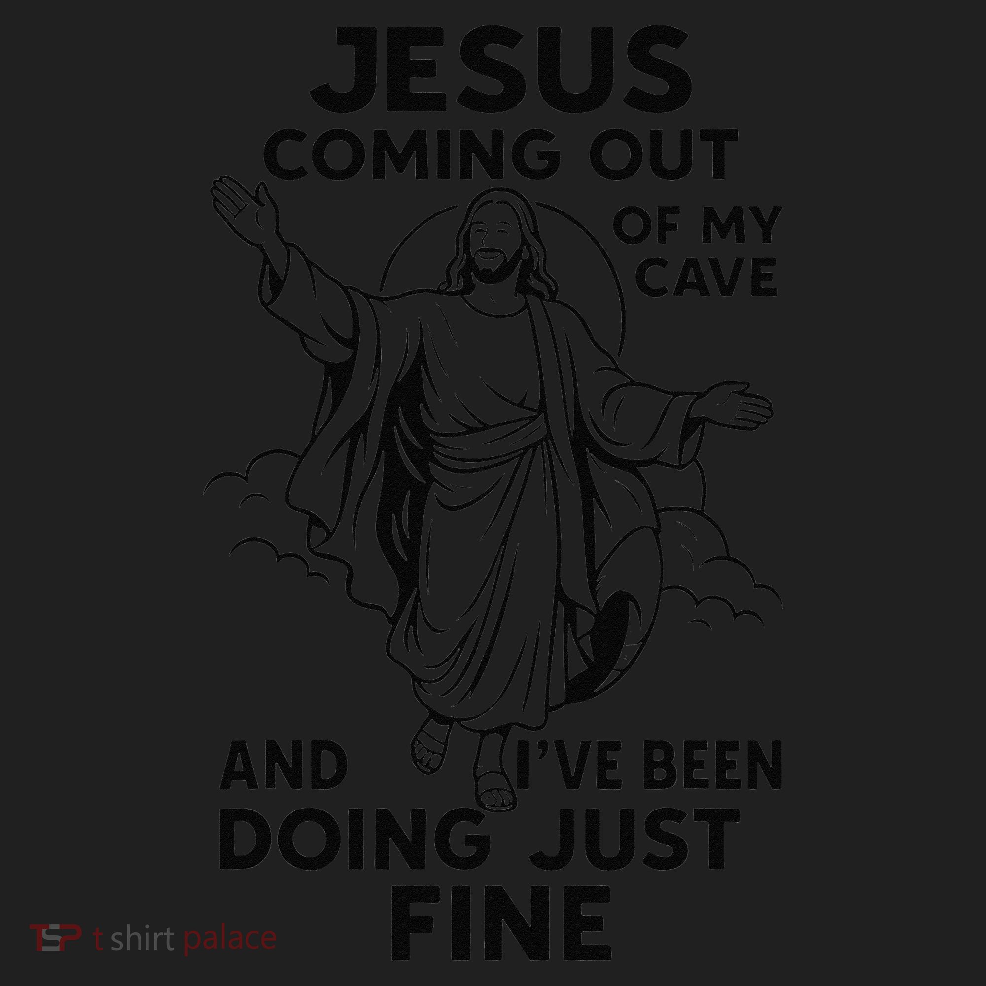 Jesus Coming Out Of My Cave And Ive Been Doing Just Fine Golf Towel