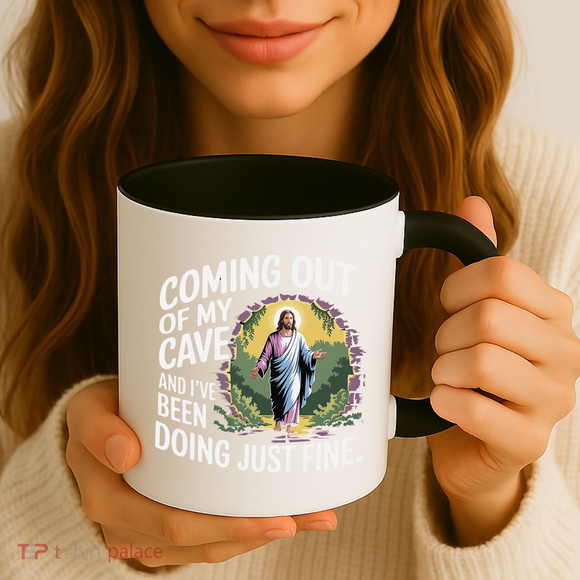 Jesus Coming Out Of My Cave And Ive Been Doing Just Fine Coffee Mug