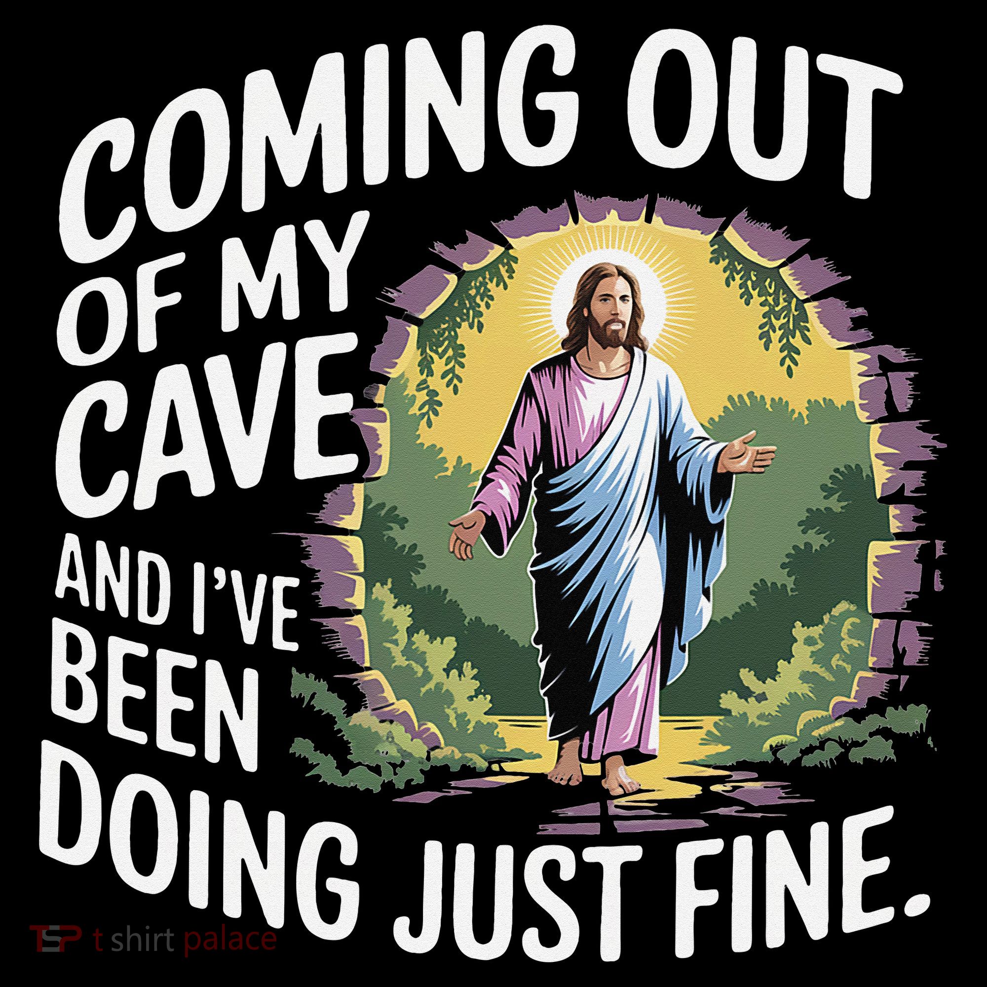 Jesus Coming Out Of My Cave And Ive Been Doing Just Fine Coffee Mug