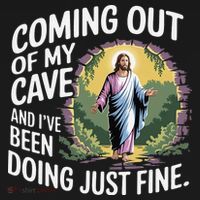 Jesus Coming Out Of My Cave And Ive Been Doing Just Fine Baby Bodysuit thumb 2
