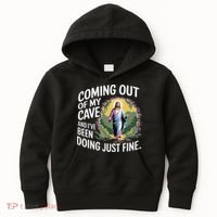 Jesus Coming Out Of My Cave And Ive Been Doing Just Fine Kids Hoodie thumb 0