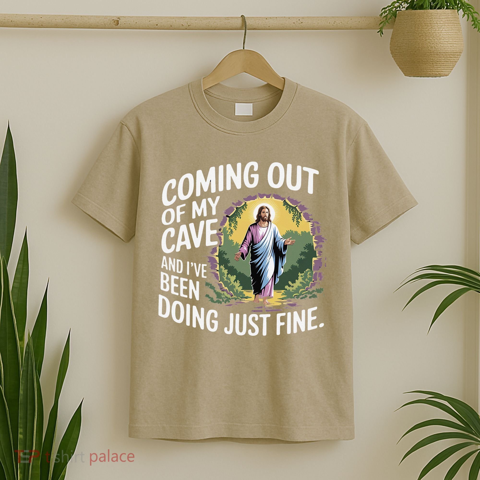 Jesus Coming Out Of My Cave And Ive Been Doing Just Fine T-Shirt