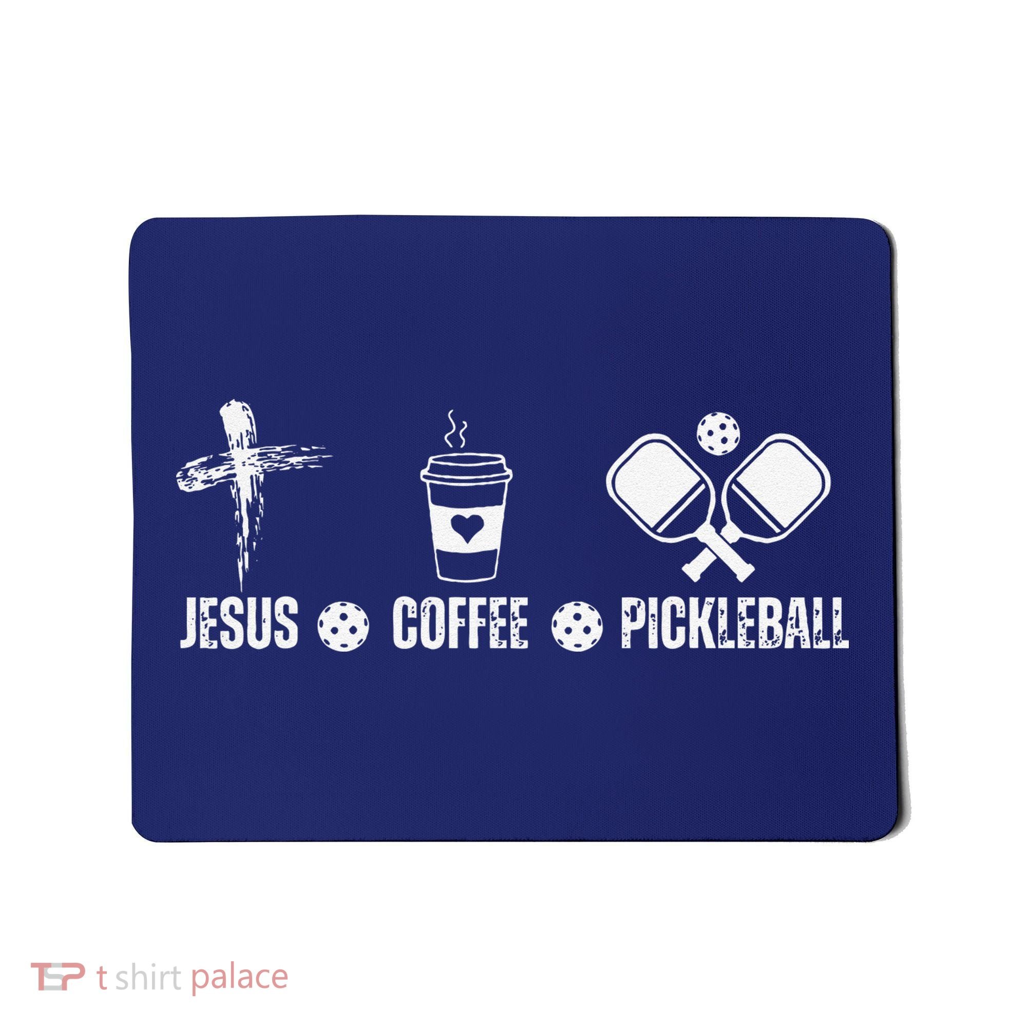 Jesus Coffee Pickleball Funny Christian Pickleball Lovers Mousepad