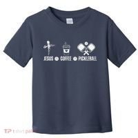 Jesus Coffee Pickleball Funny Christian Pickleball Lovers Toddler T-Shirt thumb 0