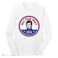 Jfk Campaign President John F Kennedy Long Sleeve Shirt thumb 0