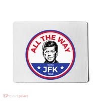 Jfk Campaign President John F Kennedy Mousepad thumb 0
