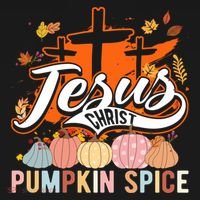 Jesus Christ Pumpkin Spice Thanksgiving Fall Christian Funny Gift Women's Hoodie thumb 2