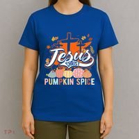 Jesus Christ Pumpkin Spice Thanksgiving Fall Christian Funny Gift T-Shirt thumb 4