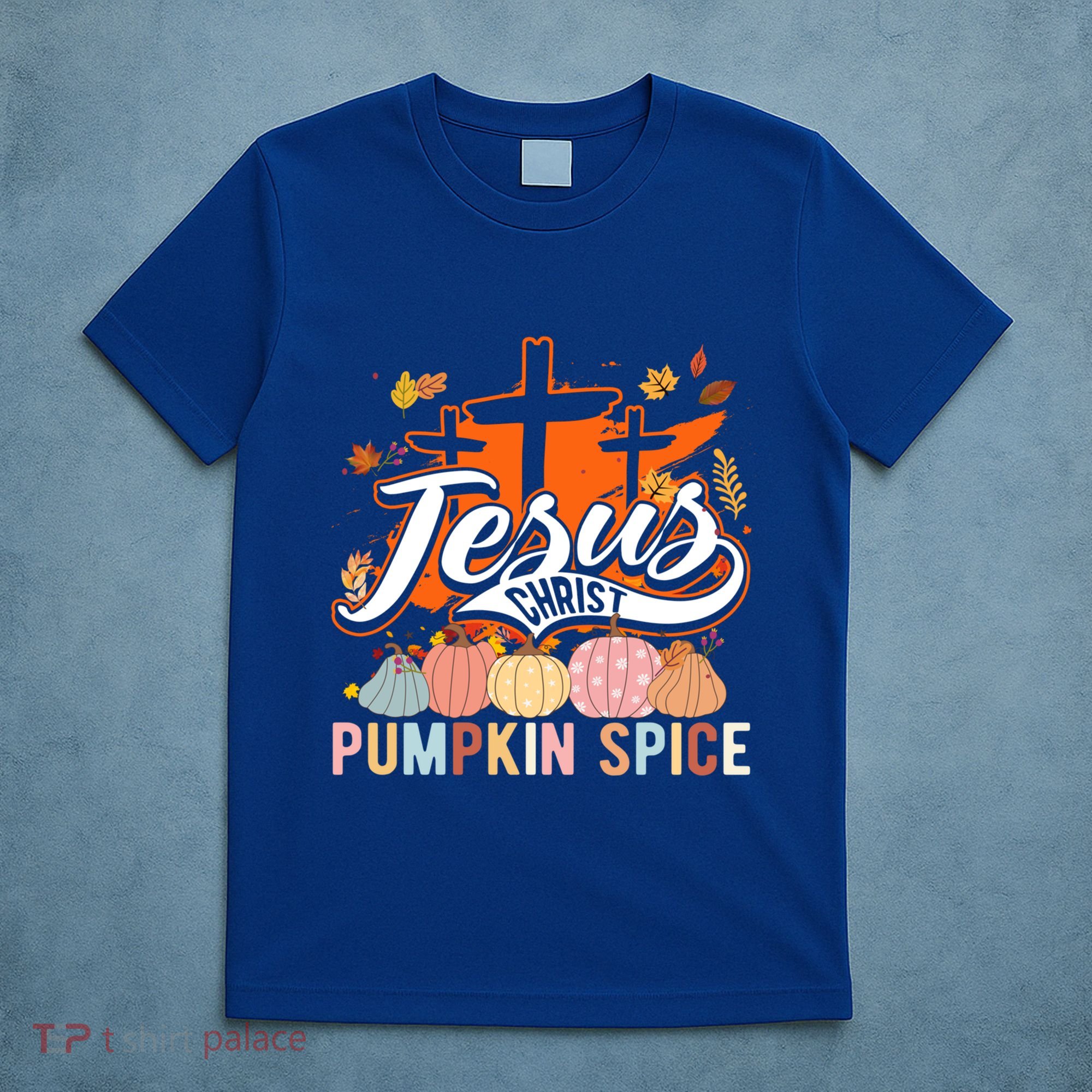 Jesus Christ Pumpkin Spice Thanksgiving Fall Christian Funny Gift T-Shirt