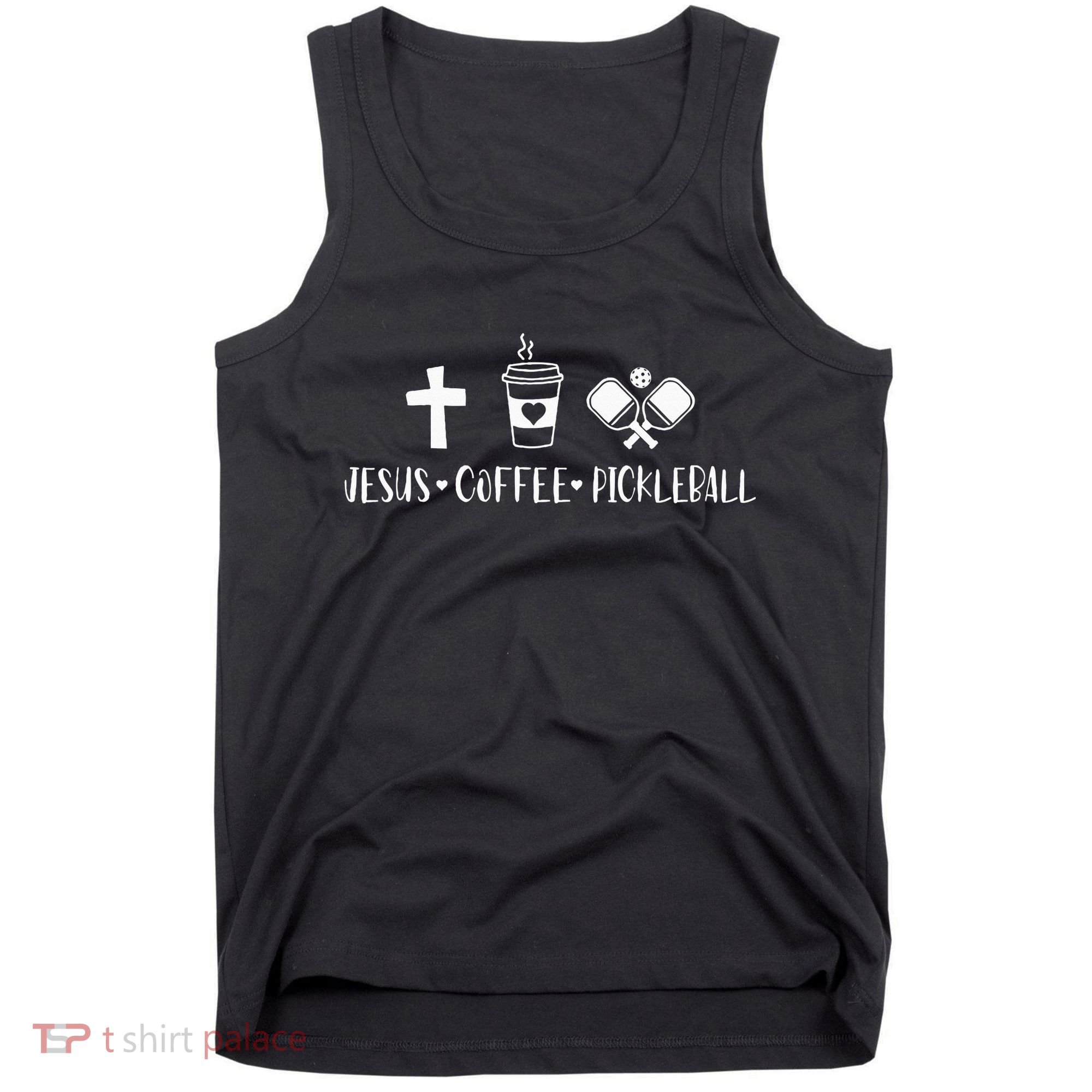 Jesus Coffee Picklenall Funny Christian Pickleball Lovers Tank Top