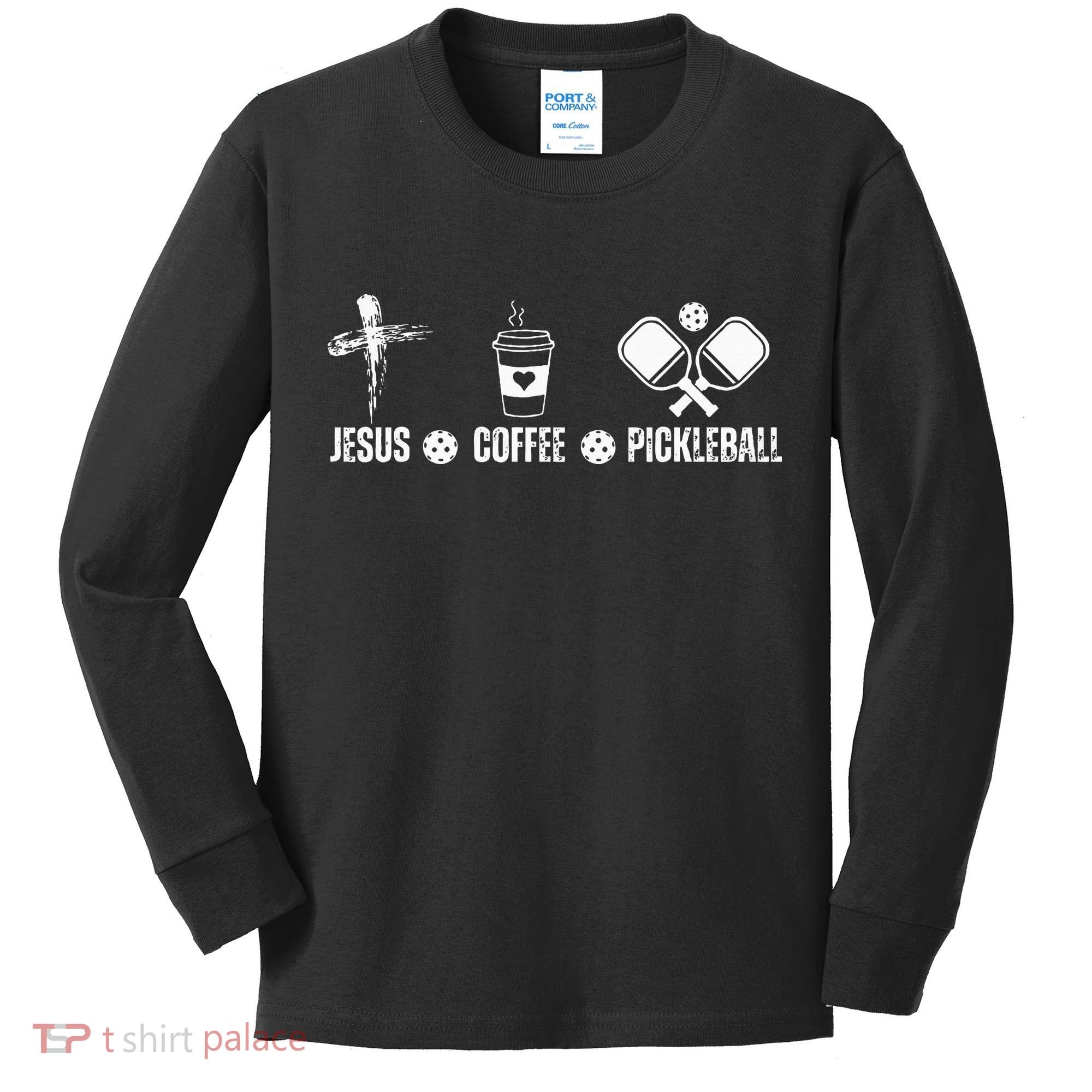 Jesus Coffee Pickleball Funny Christian Pickleball Lovers Kids Long Sleeve Shirt
