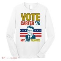 Jimmy Carter Quote Slogan Nuts 1976 President Long Sleeve Shirt thumb 0