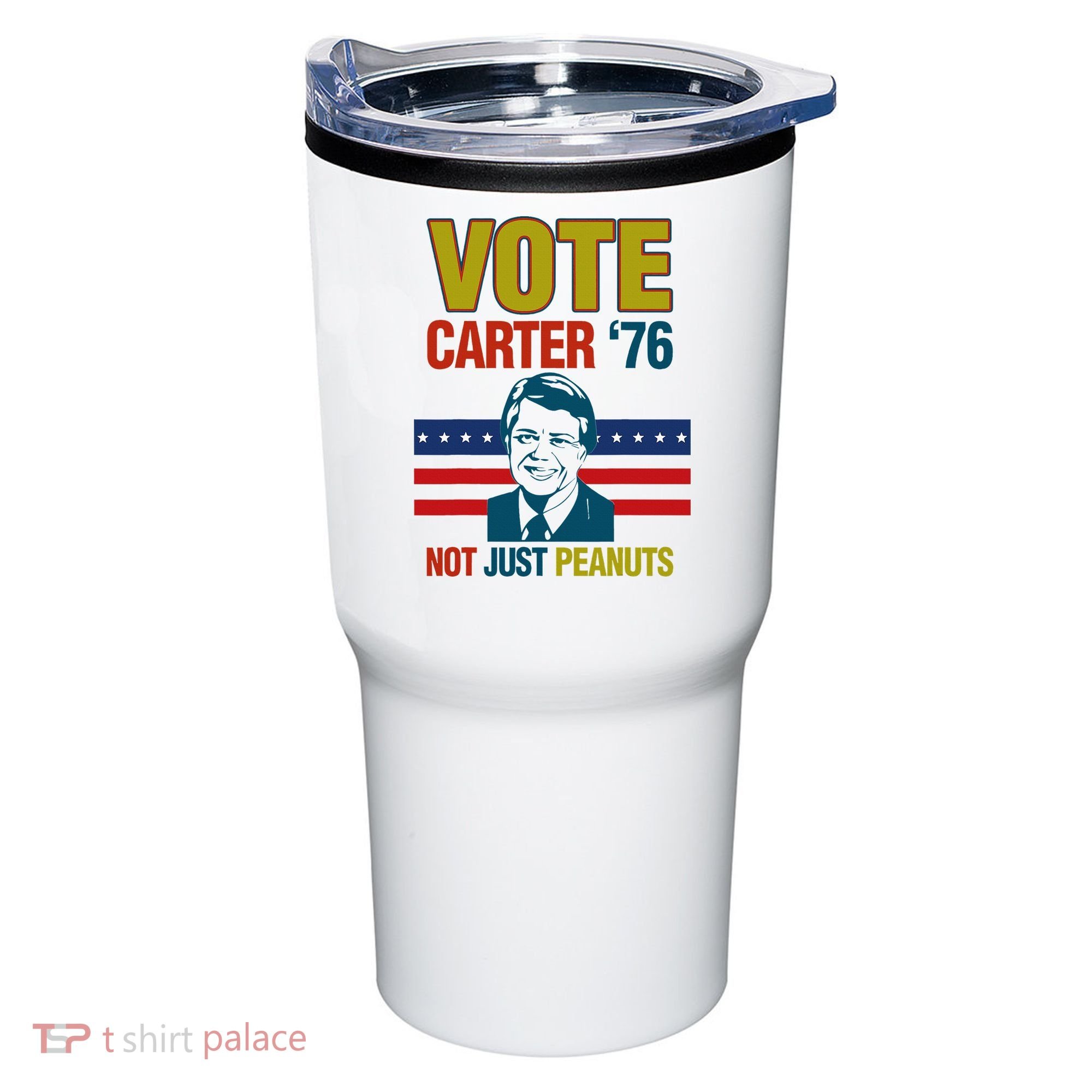 Jimmy Carter Quote Slogan Nuts 1976 President Tumbler