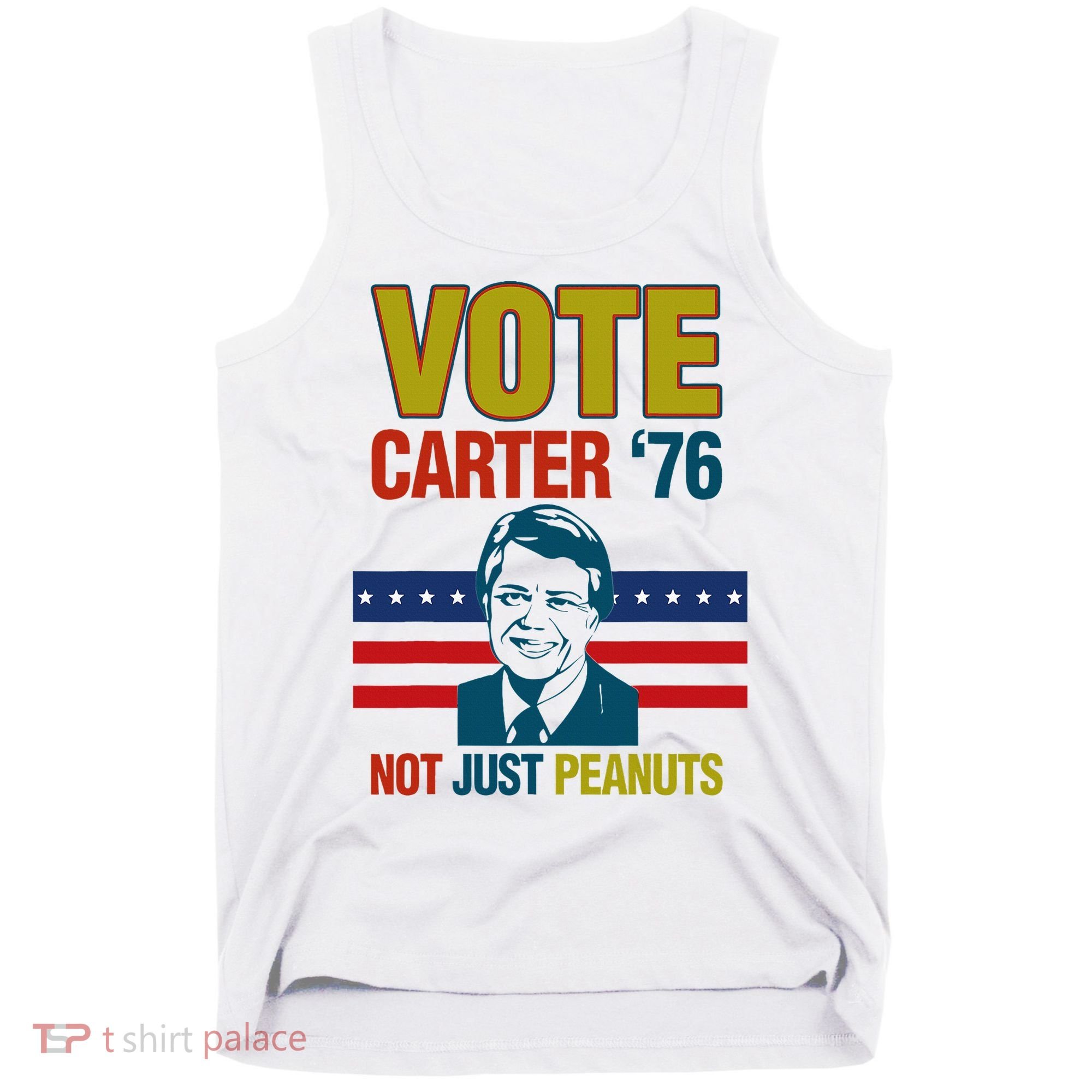 Jimmy Carter Quote Slogan Nuts 1976 President Tank Top