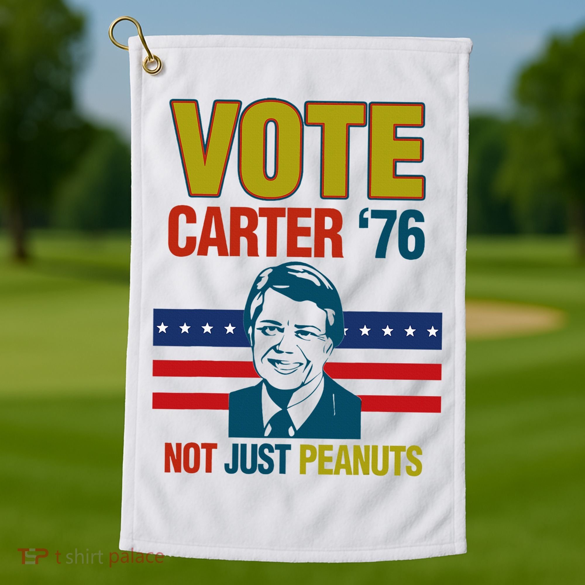 Jimmy Carter Quote Slogan Nuts 1976 President Golf Towel