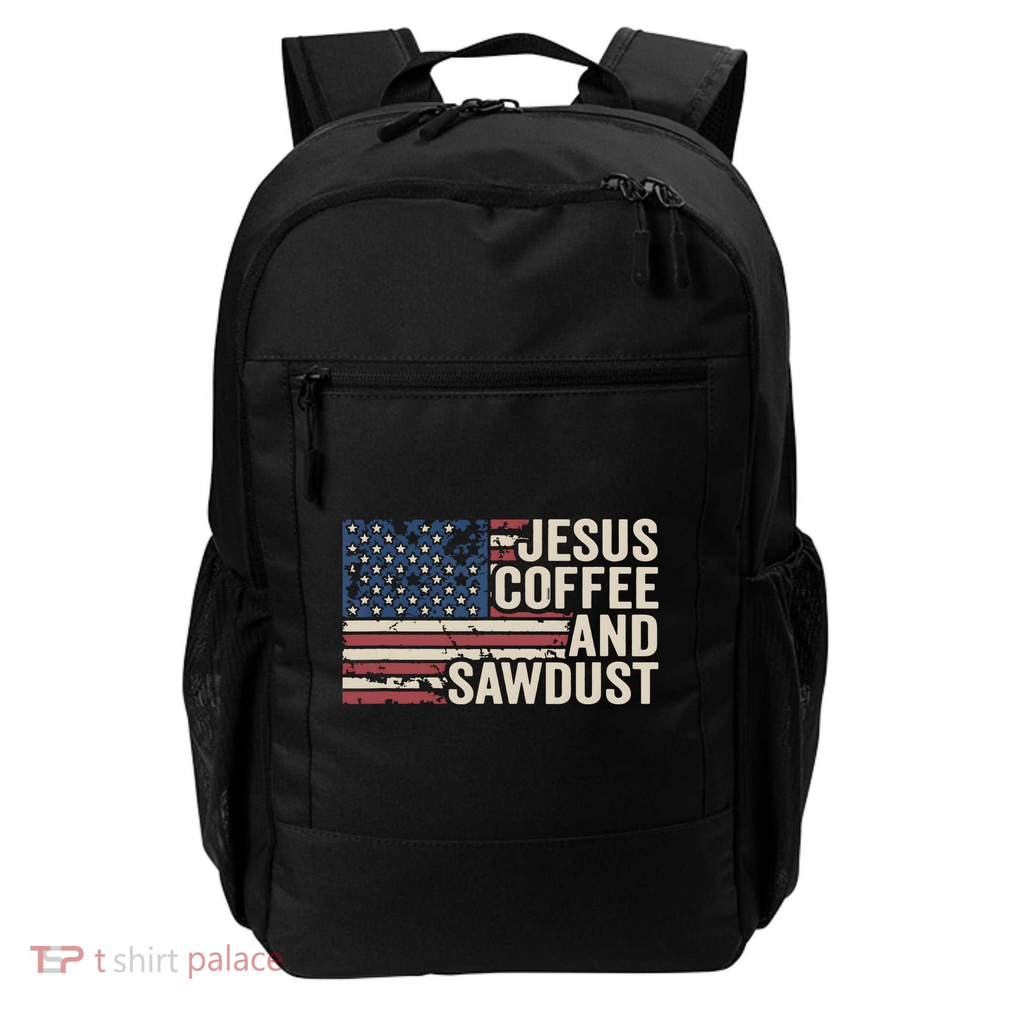 Jesus Coffee Sawdust Christian Carpenter Woodworking USA Backpack