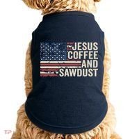 Jesus Coffee Sawdust Christian Carpenter Woodworking USA Doggie Tank thumb 0