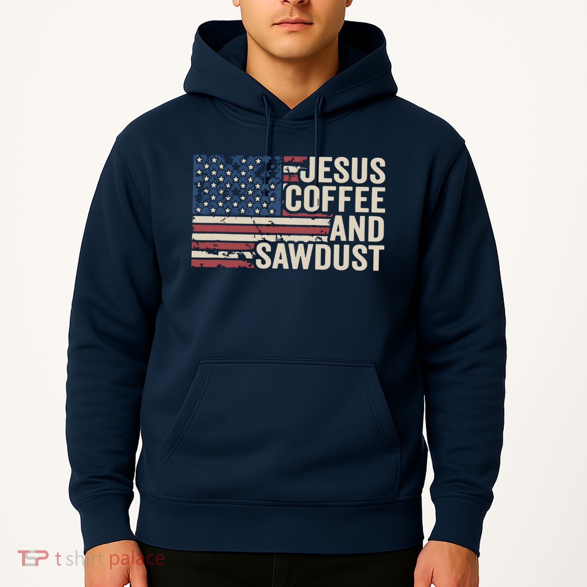 Jesus Coffee Sawdust Christian Carpenter Woodworking USA Hoodie