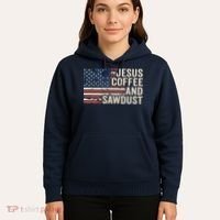 Jesus Coffee Sawdust Christian Carpenter Woodworking USA Hoodie thumb 5