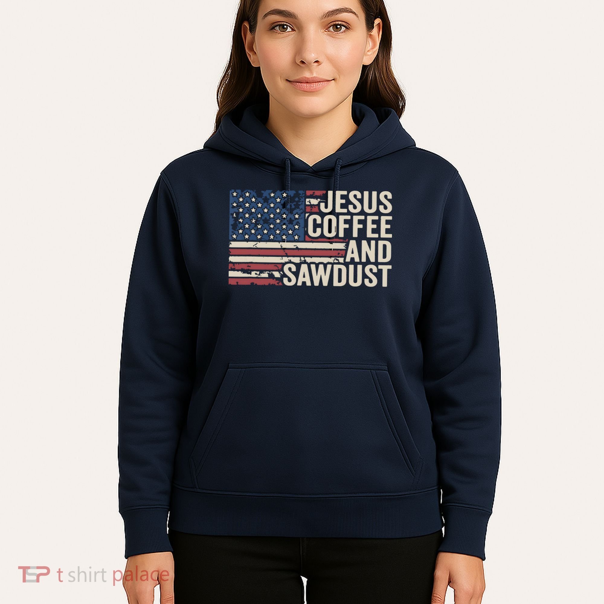 Jesus Coffee Sawdust Christian Carpenter Woodworking USA Hoodie