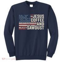 Jesus Coffee Sawdust Christian Carpenter Woodworking USA Sweatshirt thumb 0