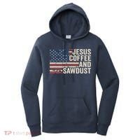 Jesus Coffee Sawdust Christian Carpenter Woodworking USA Women's Hoodie thumb 0