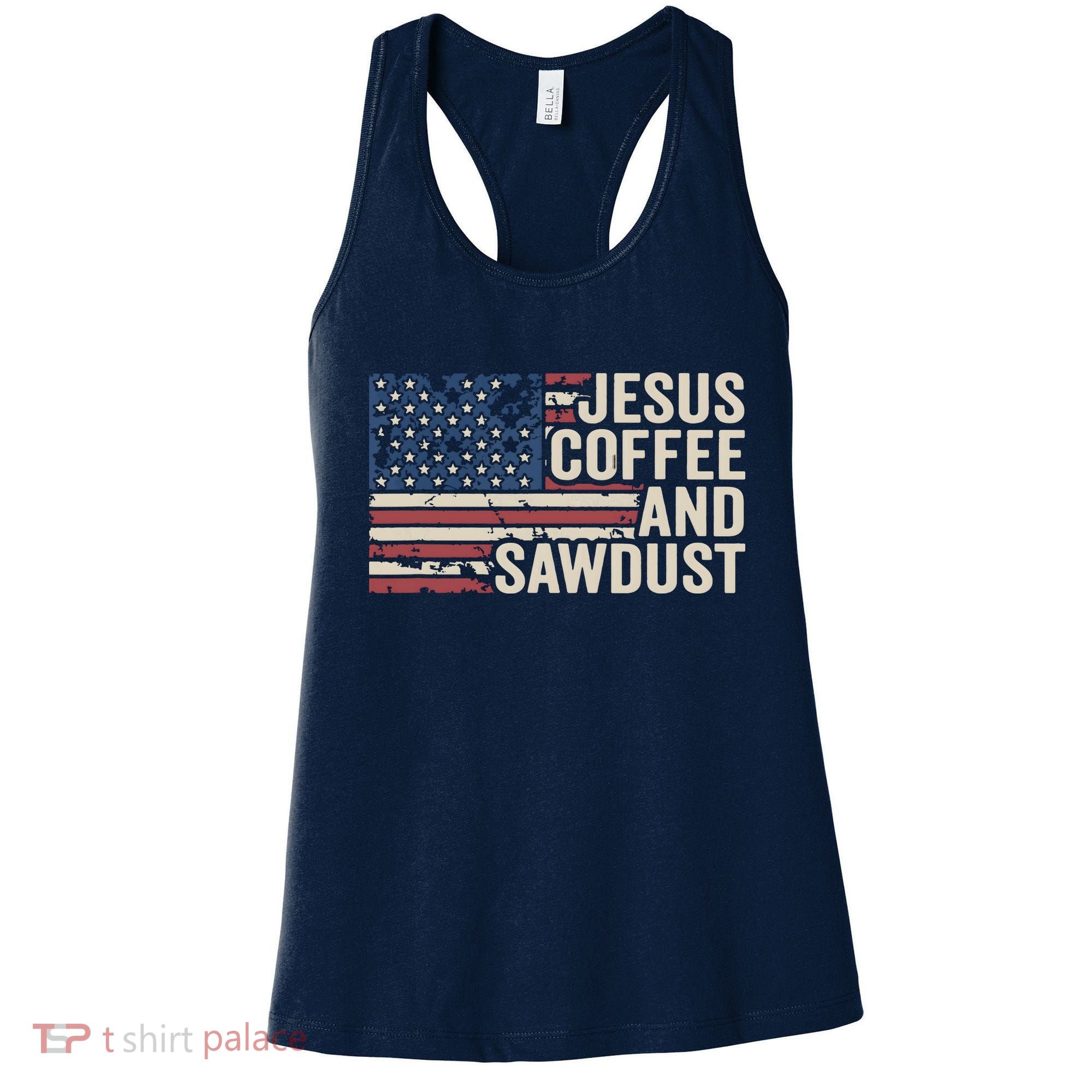 Jesus Coffee Sawdust Christian Carpenter Woodworking USA Women's Tank Top