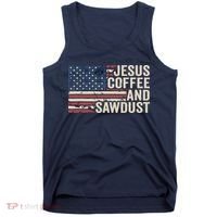 Jesus Coffee Sawdust Christian Carpenter Woodworking USA Tank Top thumb 0