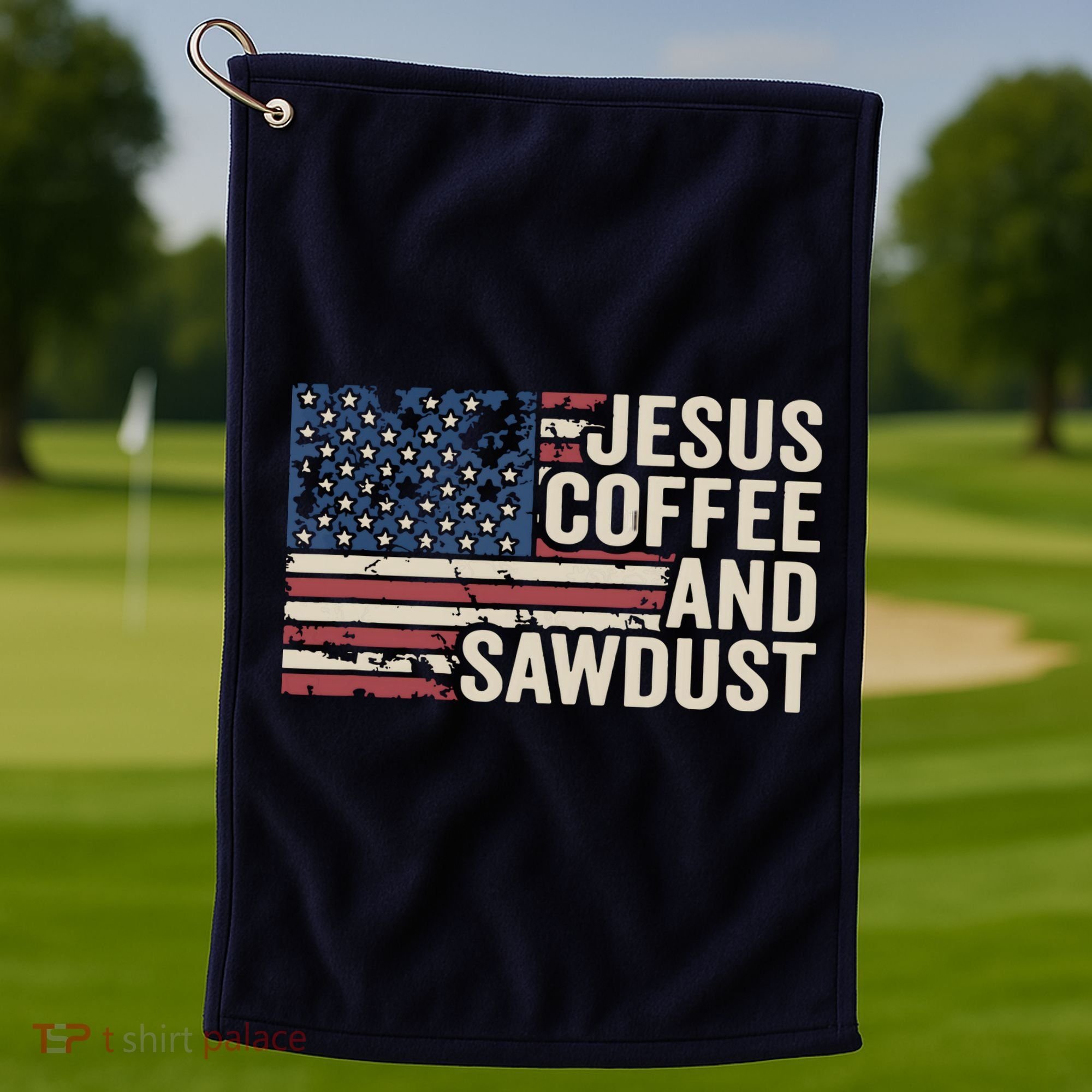 Jesus Coffee Sawdust Christian Carpenter Woodworking USA Golf Towel