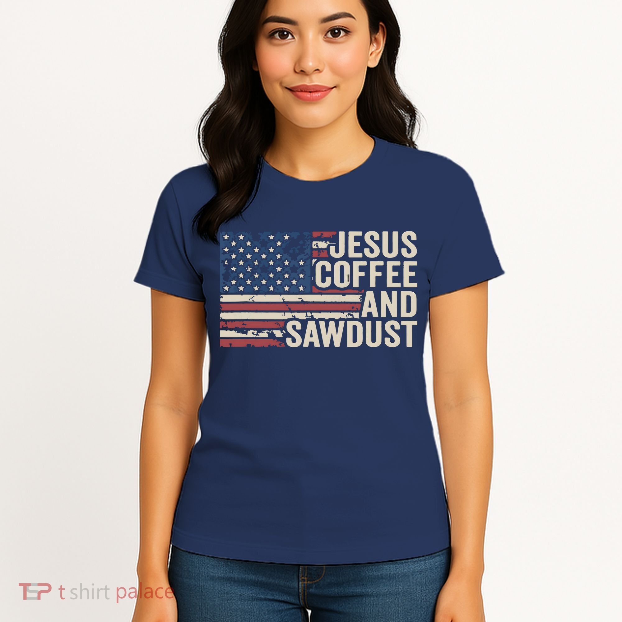 Jesus Coffee Sawdust Christian Carpenter Woodworking USA Women's T-Shirt