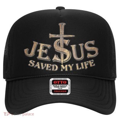Jesus Christ Saved My Life Hat