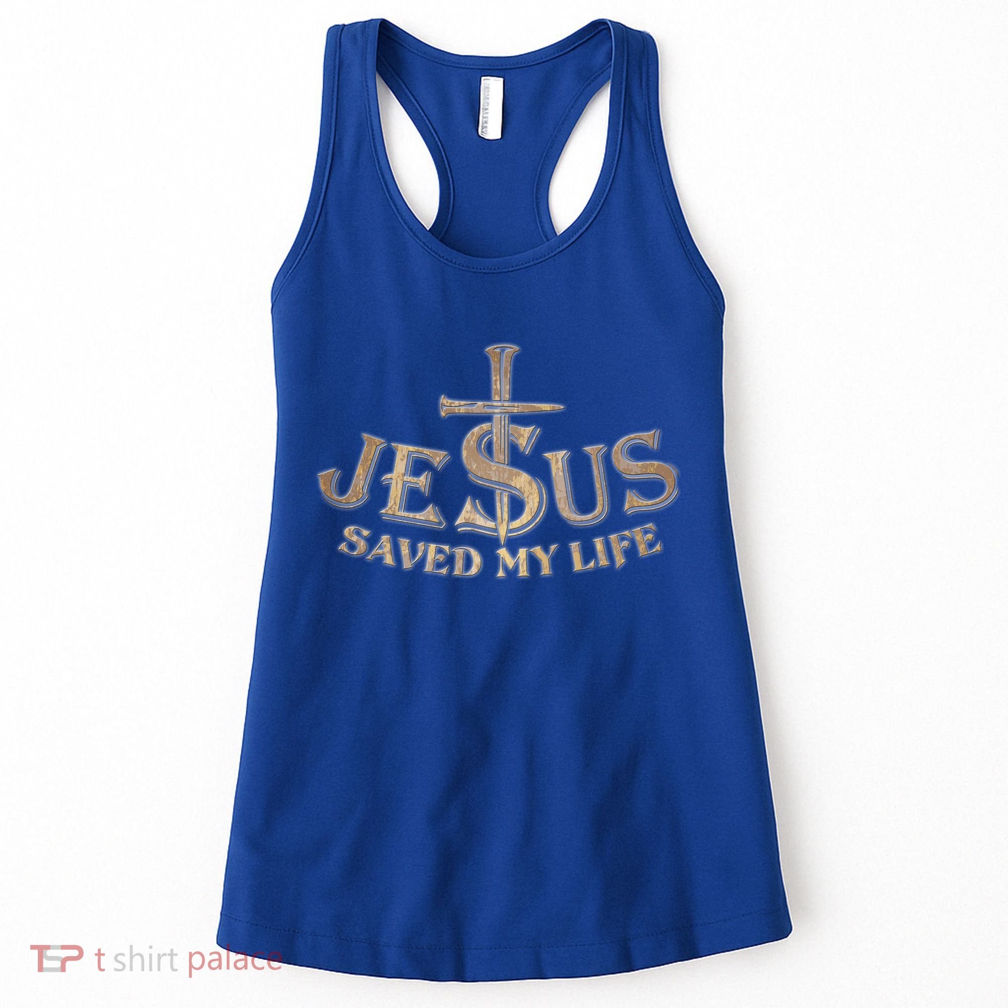Jesus Christ Saved My Life Women's Tank Top