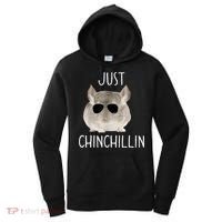 JUST CHINCHILLIN TSHIRT, CHINCHILLA, BRO, RELAXING, CHILLIN Women's Hoodie thumb 0