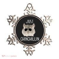 JUST CHINCHILLIN TSHIRT, CHINCHILLA, BRO, RELAXING, CHILLIN Ornament thumb 0