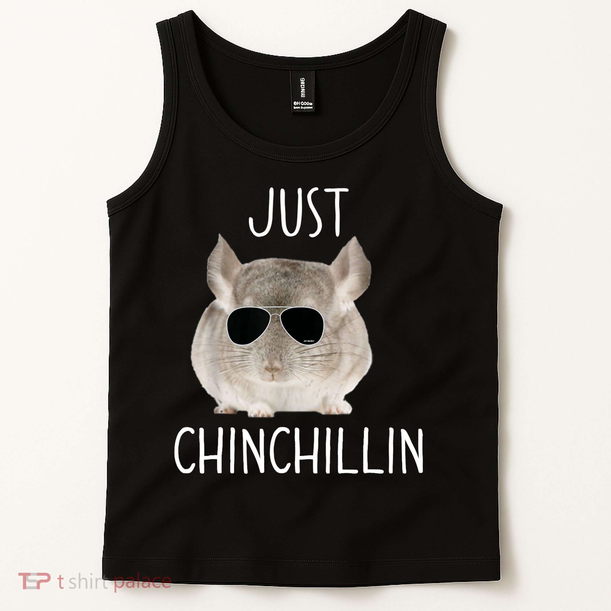 JUST CHINCHILLIN TSHIRT, CHINCHILLA, BRO, RELAXING, CHILLIN Tank Top