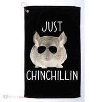 JUST CHINCHILLIN TSHIRT, CHINCHILLA, BRO, RELAXING, CHILLIN Golf Towel thumb 0
