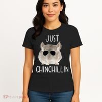 JUST CHINCHILLIN TSHIRT, CHINCHILLA, BRO, RELAXING, CHILLIN Women's T-Shirt thumb 4